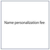 Name personalization fee