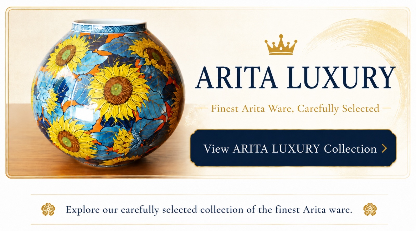 ARITA LUXURY | Finest Arita Ware Collection