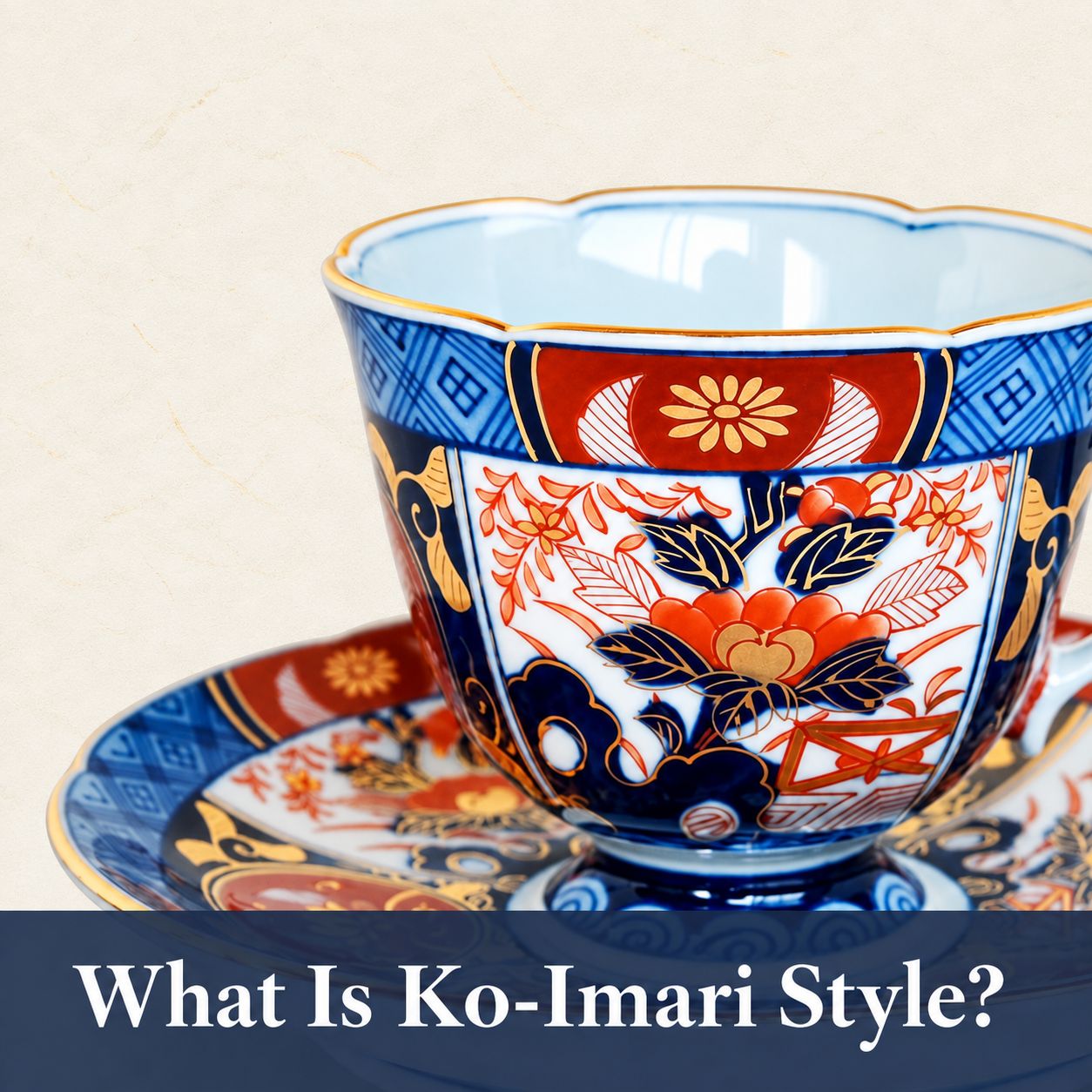 What Is Ko-Imari Style?